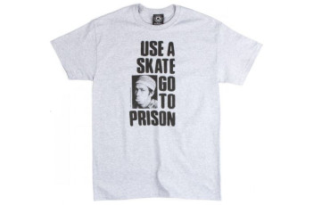 Use A Skate Go To Prison T-Shirt